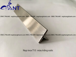 Nẹp inox T15 màu trắng xước